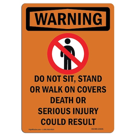 OSHA WARNING Sign, Do Not Sit Stand W/ Symbol, 5in X 3.5in Decal, 10PK